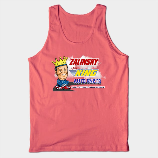 Zalinsky The King Of Auto Parts. Tank Top by NineBlack